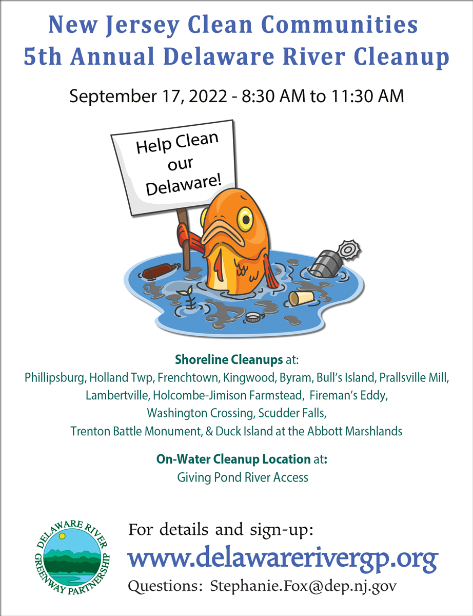 The 5th Annual NJ Clean Communities Delaware River Cleanup is scheduled for Sat., Sept. 17, 2022. Save the date! 